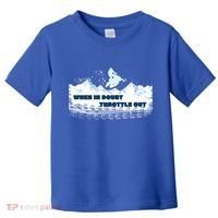 When In Doubt Throttle Out Snowmobiling Toddler T-Shirt thumb 0