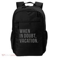 When in Doubt, Vacation Funny Backpack thumb 0