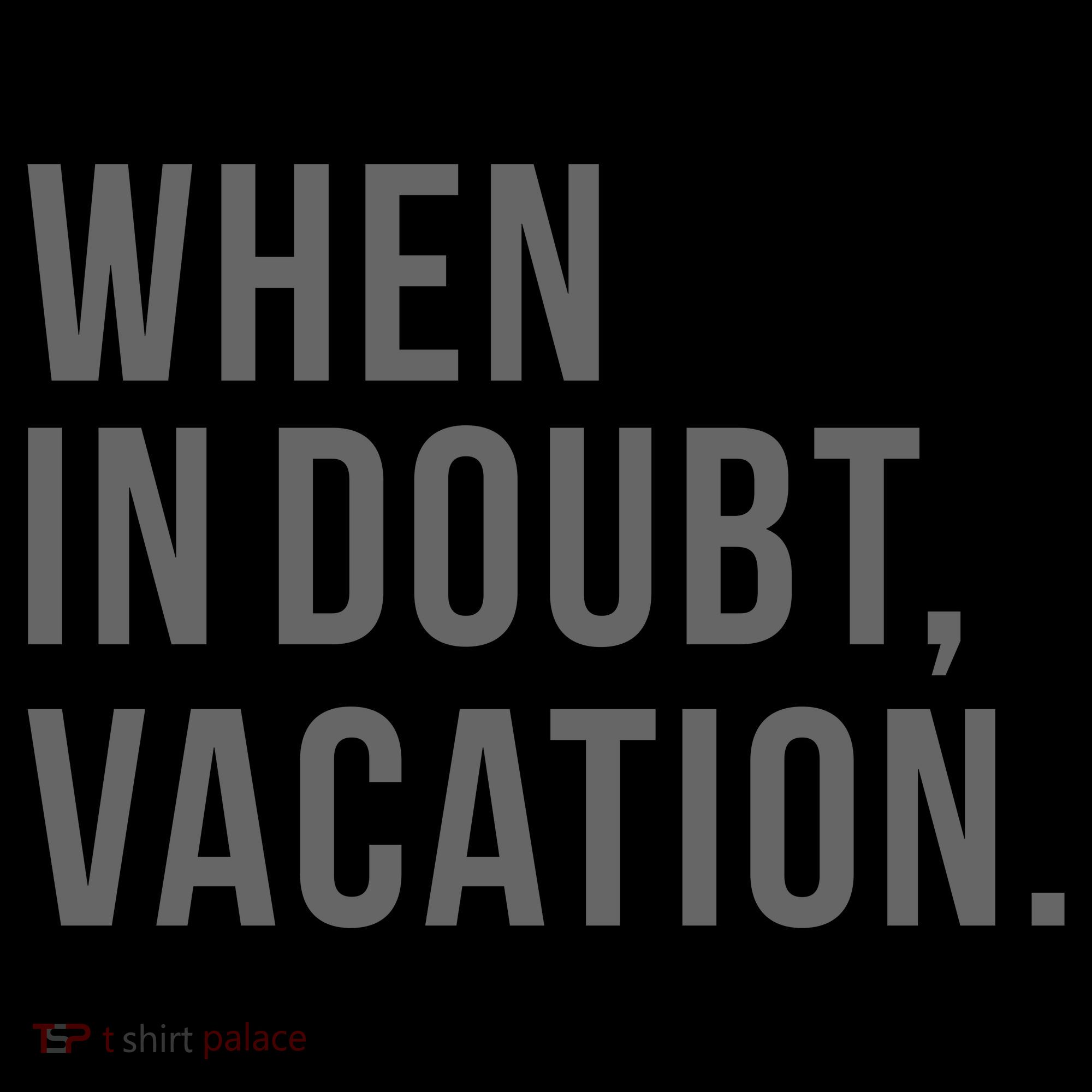 When in Doubt, Vacation Funny Visor