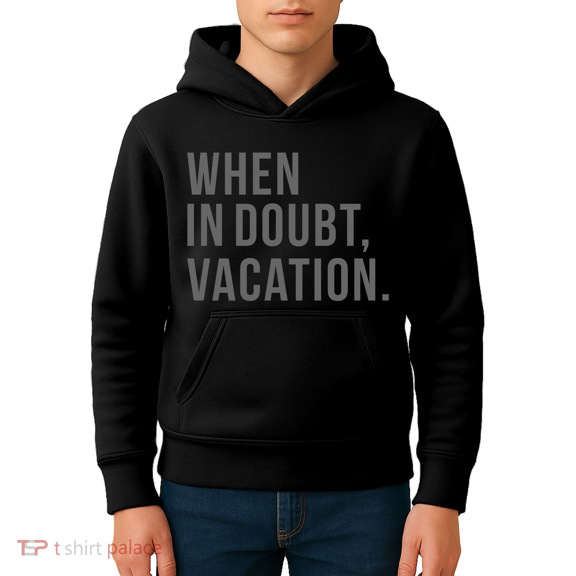 When in Doubt, Vacation Funny Kids Hoodie