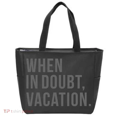 When in Doubt, Vacation Funny Tote Bag