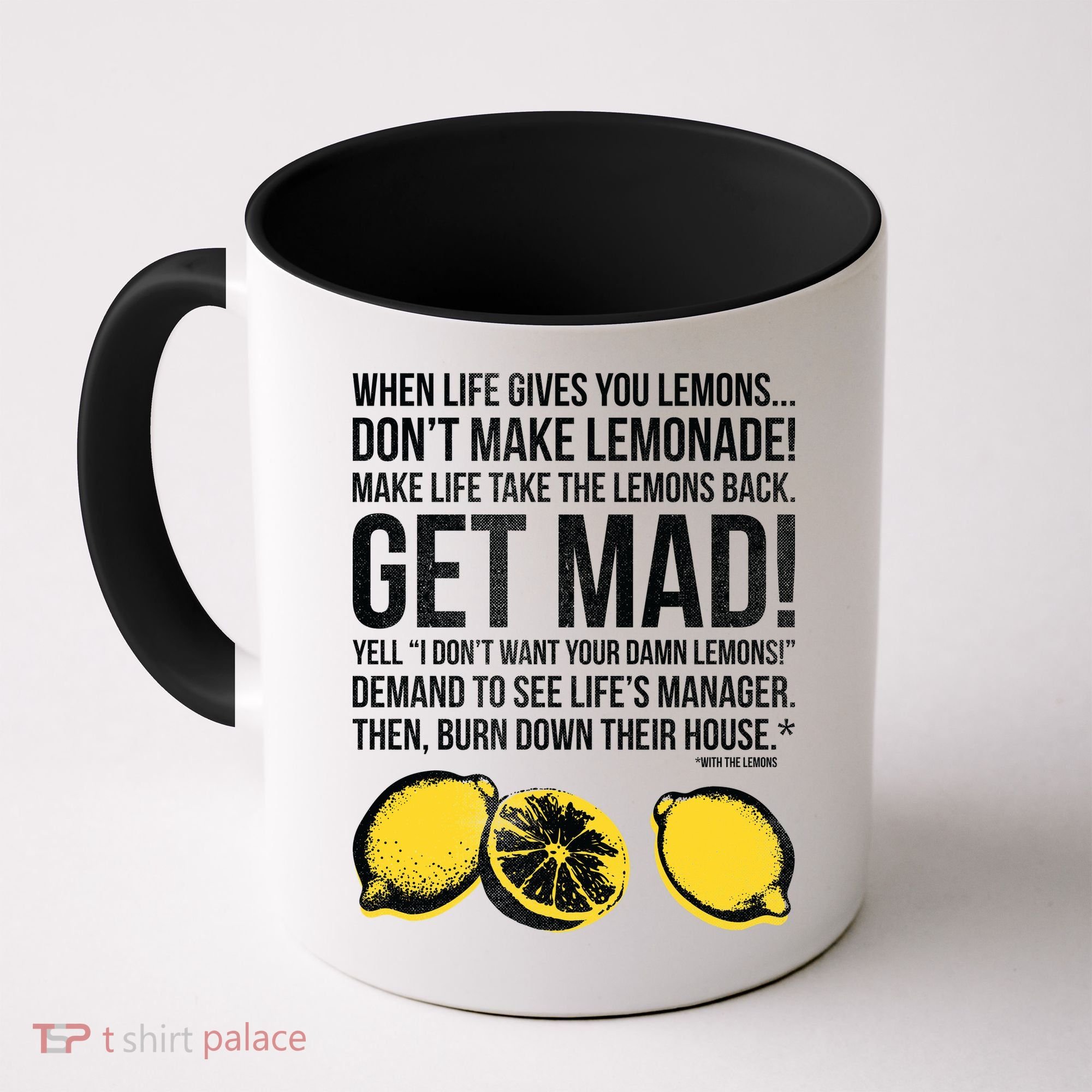 When Life Gives You Lemons Coffee Mug