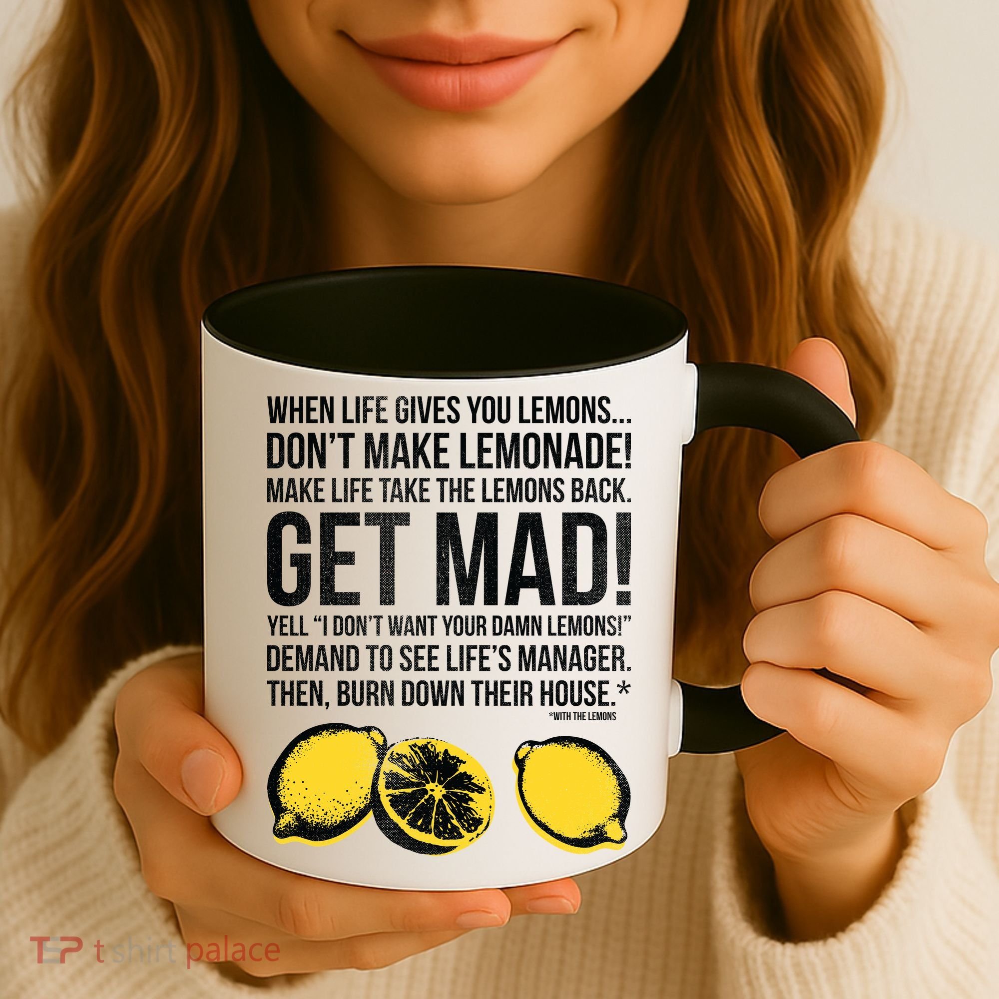 When Life Gives You Lemons Coffee Mug