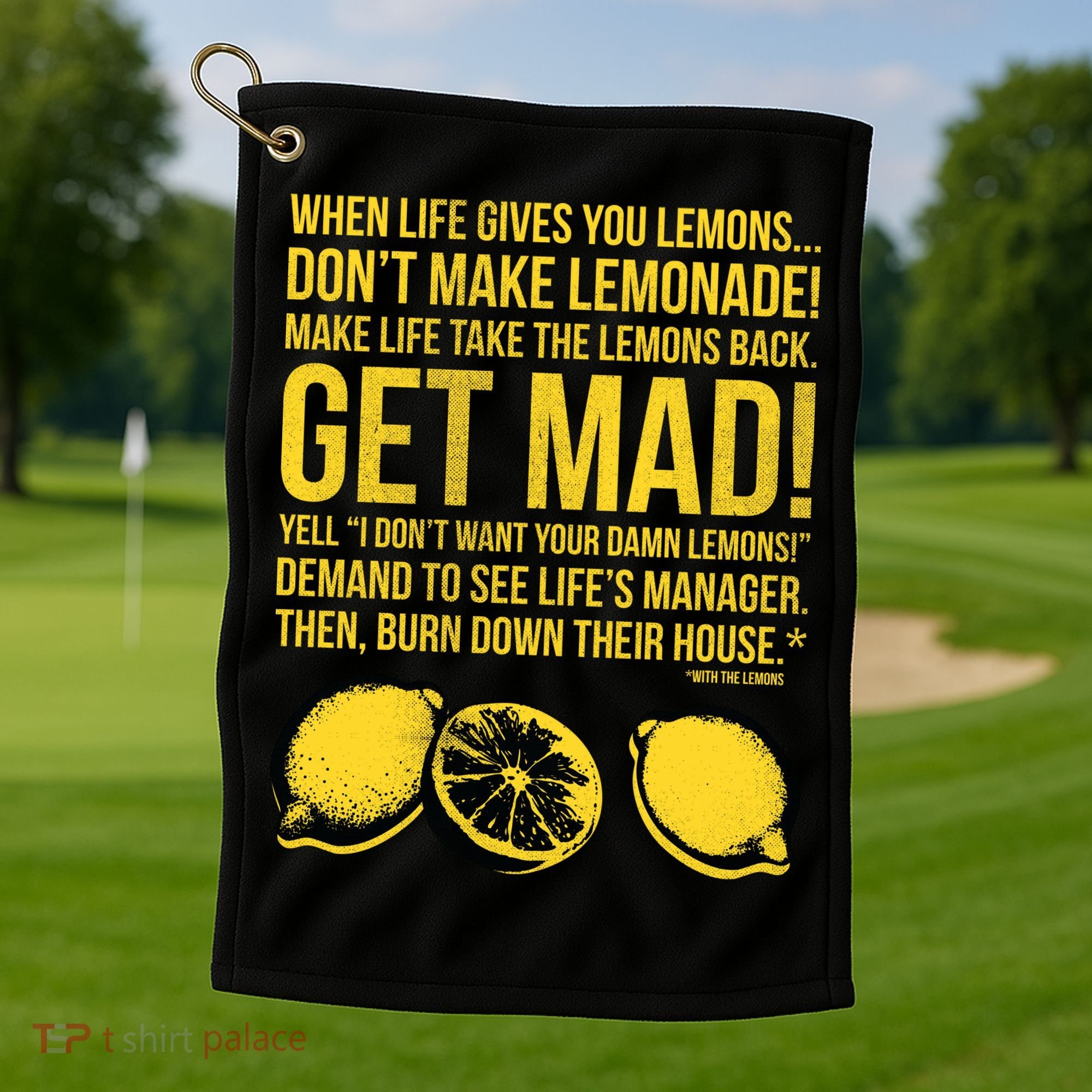 When Life Gives You Lemons Golf Towel