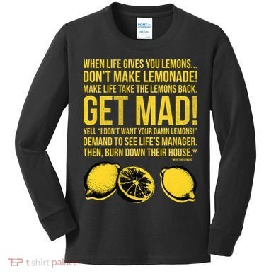 When Life Gives You Lemons Kids Long Sleeve Shirt