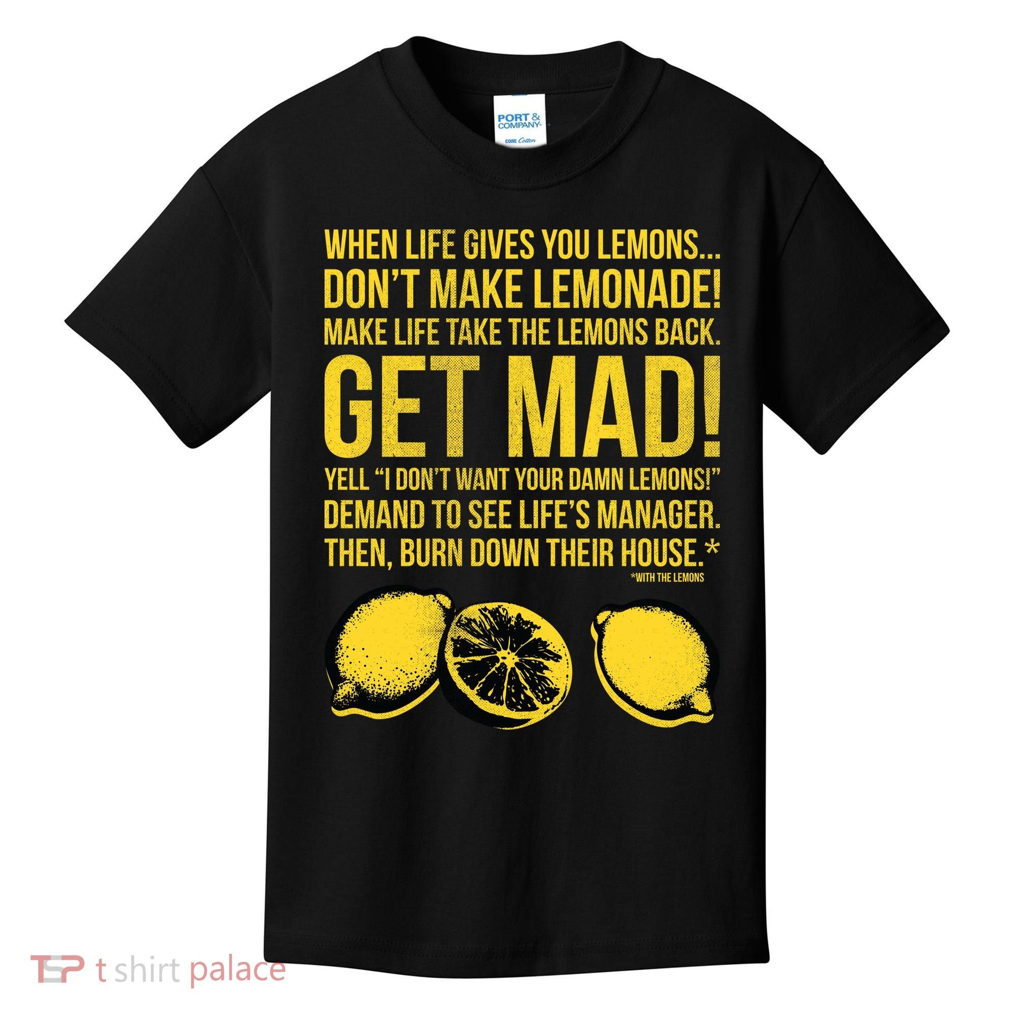When Life Gives You Lemons Kids T-Shirt