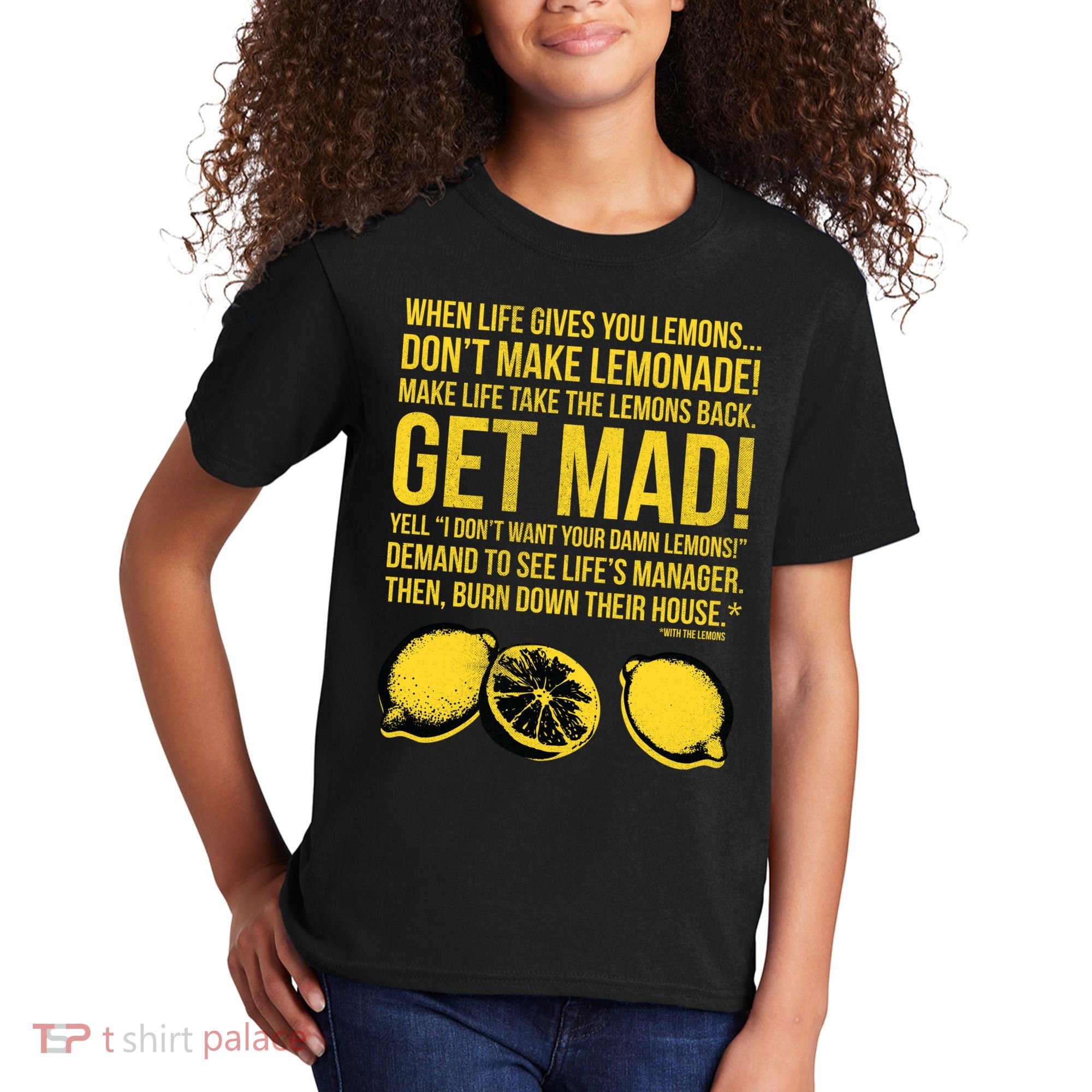 When Life Gives You Lemons Kids T-Shirt
