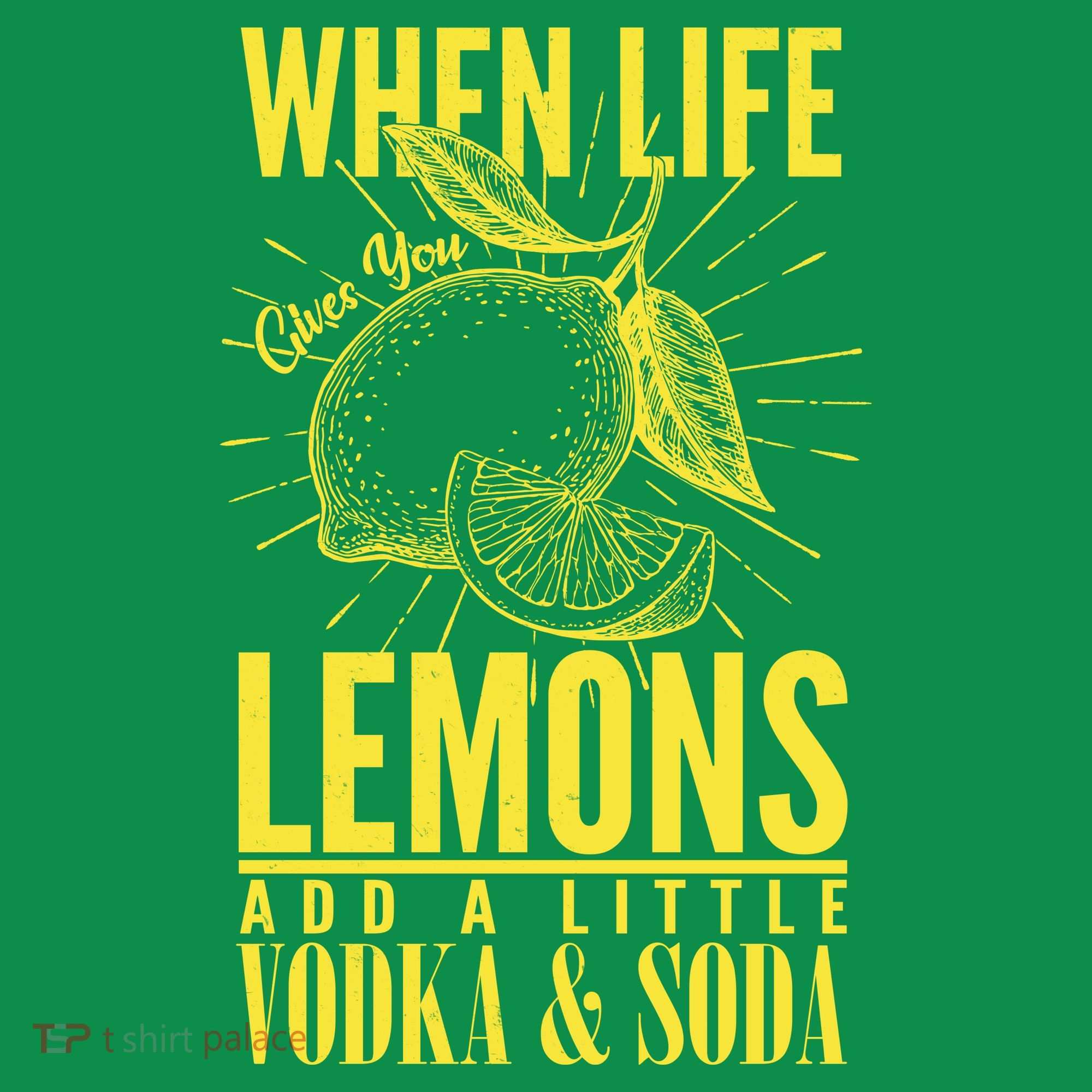 When Life Gives You Lemons Add Vodka and Soda Ornament