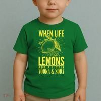 When Life Gives You Lemons Add Vodka and Soda Toddler T-Shirt thumb 2