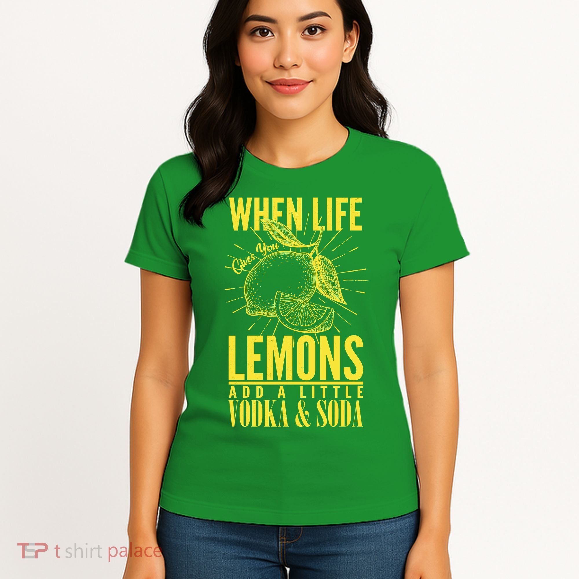 When Life Gives You Lemons Add Vodka and Soda Women's T-Shirt