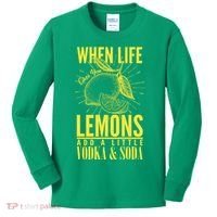 When Life Gives You Lemons Add Vodka and Soda Kids Long Sleeve Shirt thumb 0