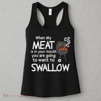 When My Meat Is In Your Mouth You Want To Swallow Women's Tank Top thumb 3
