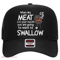 When My Meat Is In Your Mouth You Want To Swallow Hat thumb 0