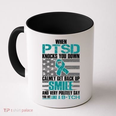 When PTSD Knock You Down Coffee Mug
