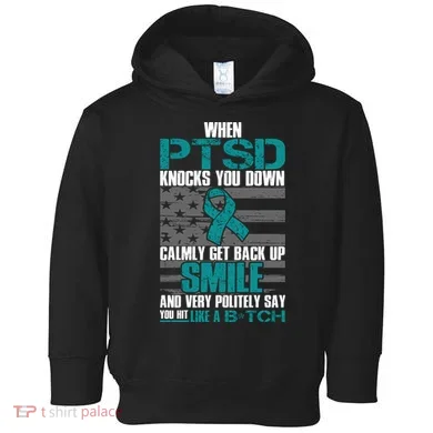When PTSD Knock You Down Toddler Hoodie