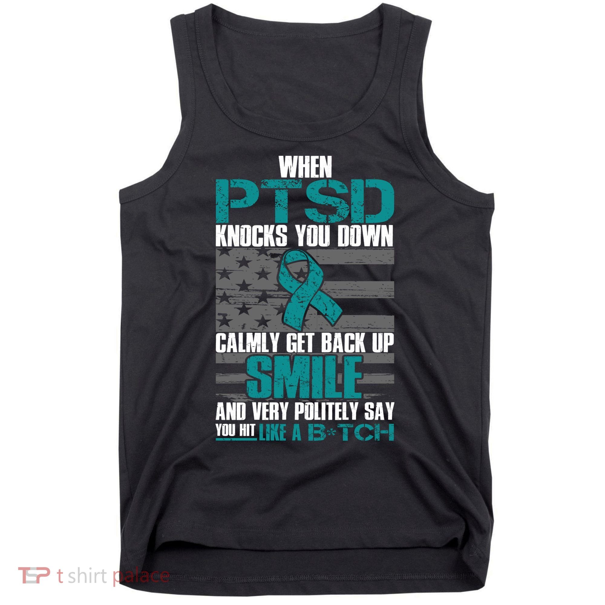 When PTSD Knock You Down Tank Top