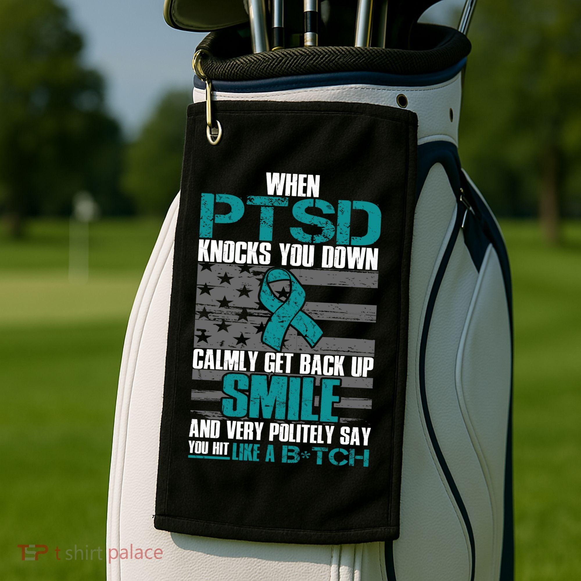 When PTSD Knock You Down Golf Towel