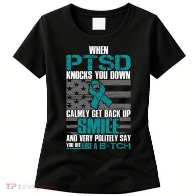 When PTSD Knock You Down Women's T-Shirt