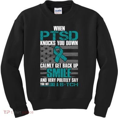 When PTSD Knock You Down Kids Sweatshirt