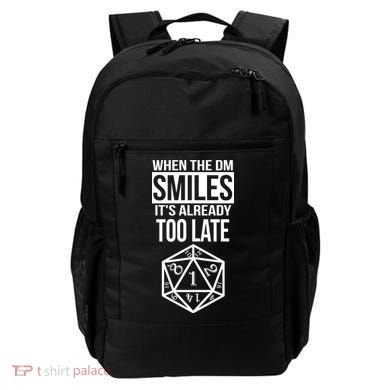 When The DM Smiles It's Already Too Late Backpack