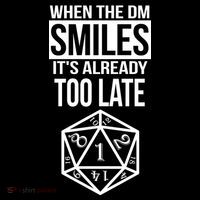 When The DM Smiles It's Already Too Late Mousepad thumb 1