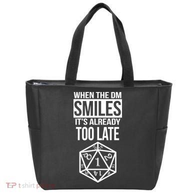 When The DM Smiles It's Already Too Late Tote Bag
