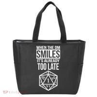 When The DM Smiles It's Already Too Late Tote Bag thumb 0