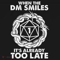When The DM Smiles It's Already Too Late DND Doggie Tank thumb 4