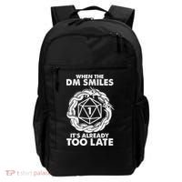 When The DM Smiles It's Already Too Late DND Backpack thumb 0