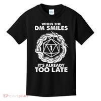 When The DM Smiles It's Already Too Late DND Kids T-Shirt thumb 0