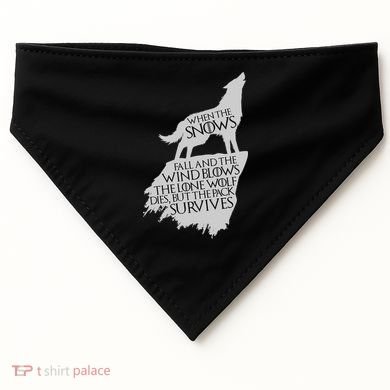 When The Snows Fall The Lone Wolf Dies, But the Pack Survives USA-Made Doggie Bandana