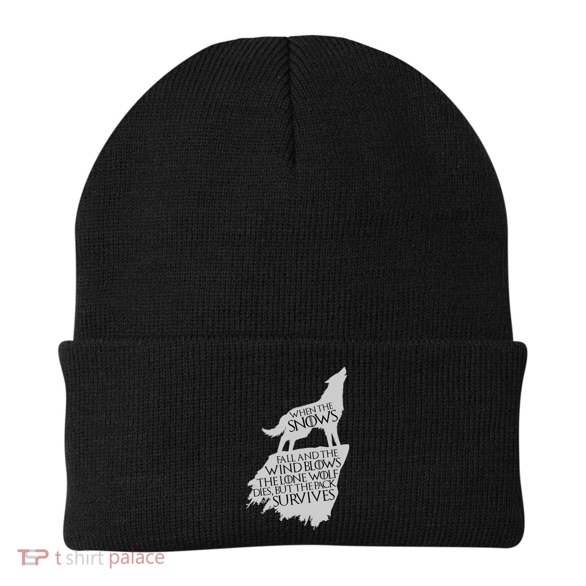 When The Snows Fall The Lone Wolf Dies, But the Pack Survives Beanie