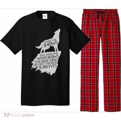 When The Snows Fall The Lone Wolf Dies, But the Pack Survives Pajama Set