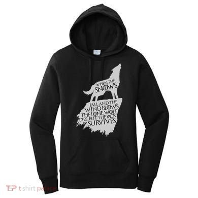 When The Snows Fall The Lone Wolf Dies, But the Pack Survives Women's Hoodie
