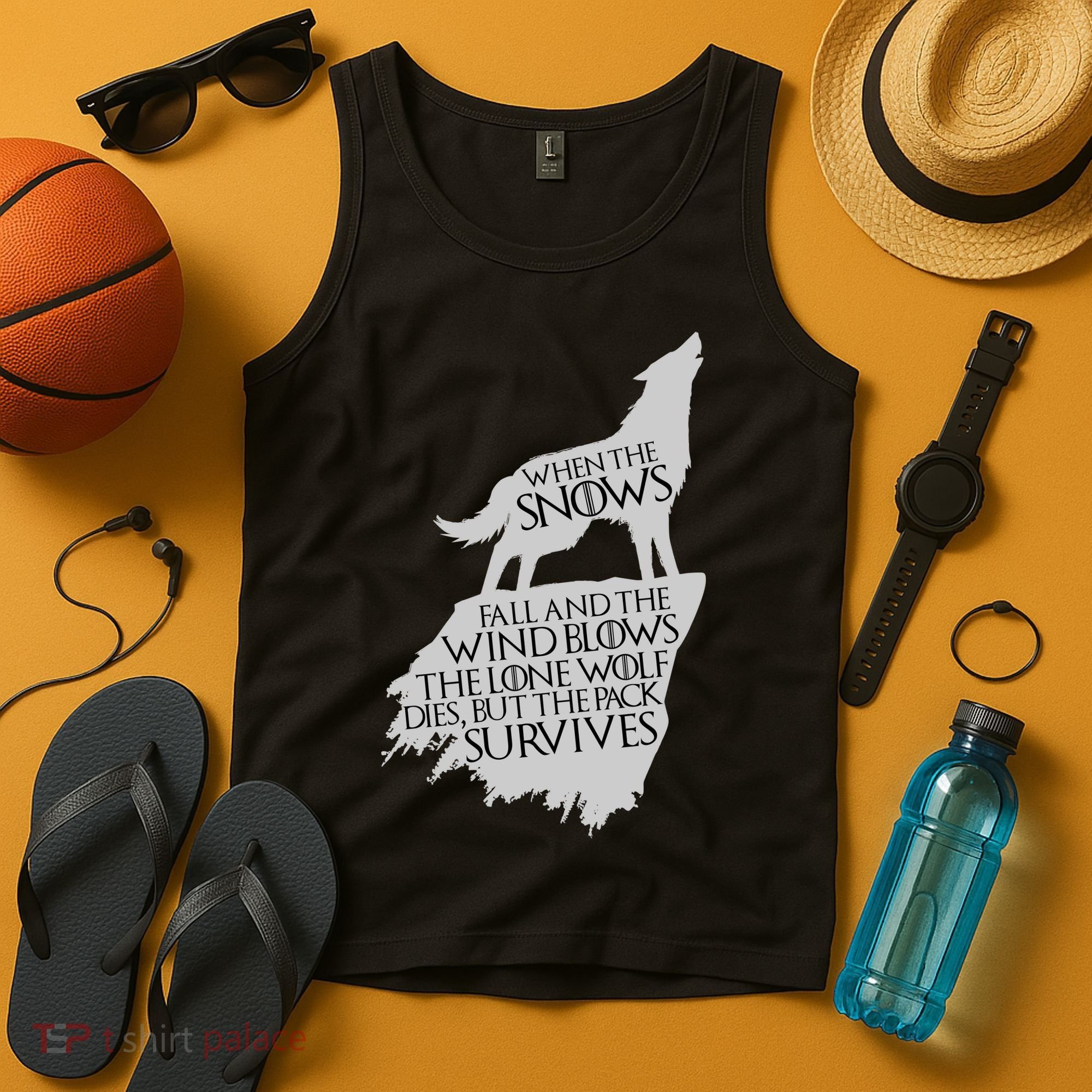 When The Snows Fall The Lone Wolf Dies, But the Pack Survives Tank Top