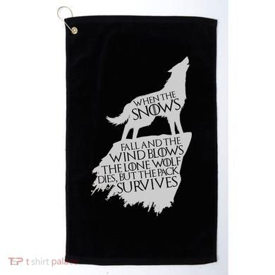 When The Snows Fall The Lone Wolf Dies, But the Pack Survives Golf Towel