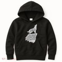 When The Snows Fall The Lone Wolf Dies, But the Pack Survives Kids Hoodie thumb 0