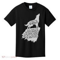 When The Snows Fall The Lone Wolf Dies, But the Pack Survives Kids T-Shirt thumb 0