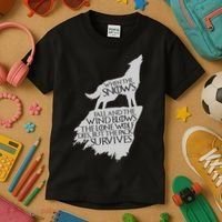 When The Snows Fall The Lone Wolf Dies, But the Pack Survives Kids T-Shirt thumb 3