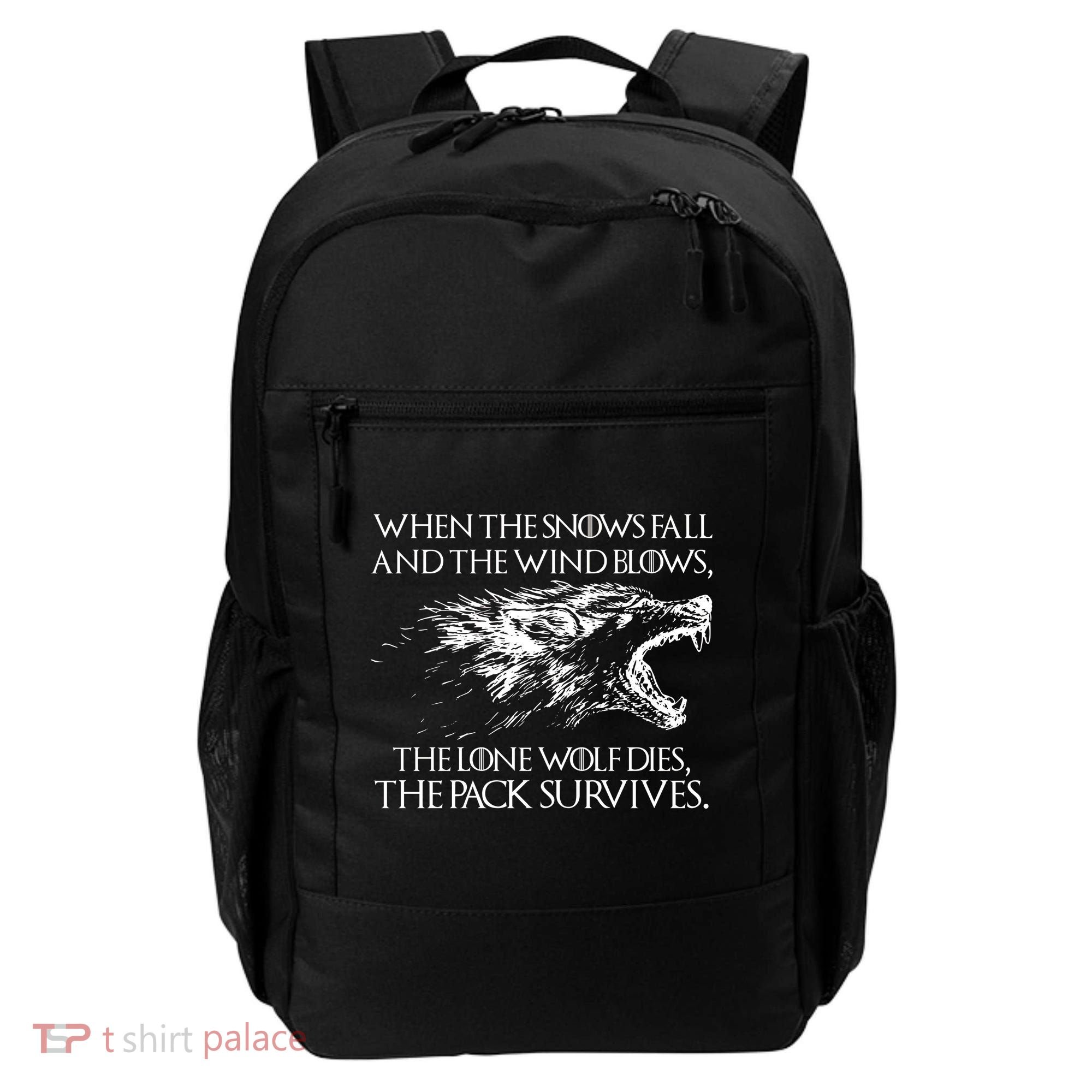 When The Snows Fall The Lone Wolf Dies But the Pack Survives Logo Backpack
