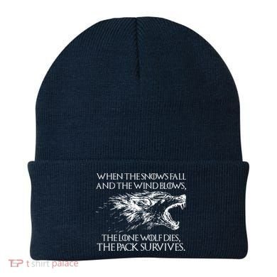 When The Snows Fall The Lone Wolf Dies But the Pack Survives Logo Beanie