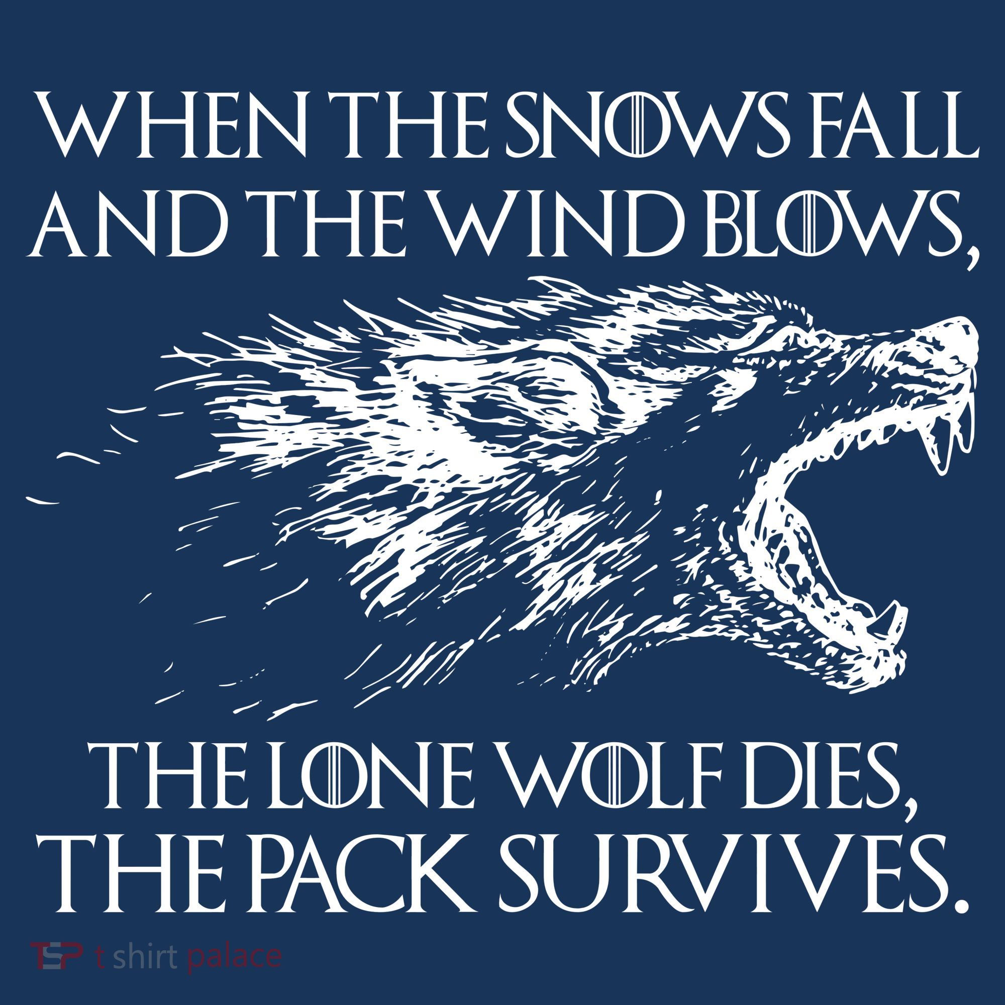 When The Snows Fall The Lone Wolf Dies But the Pack Survives Logo Women's Long Sleeve Shirt