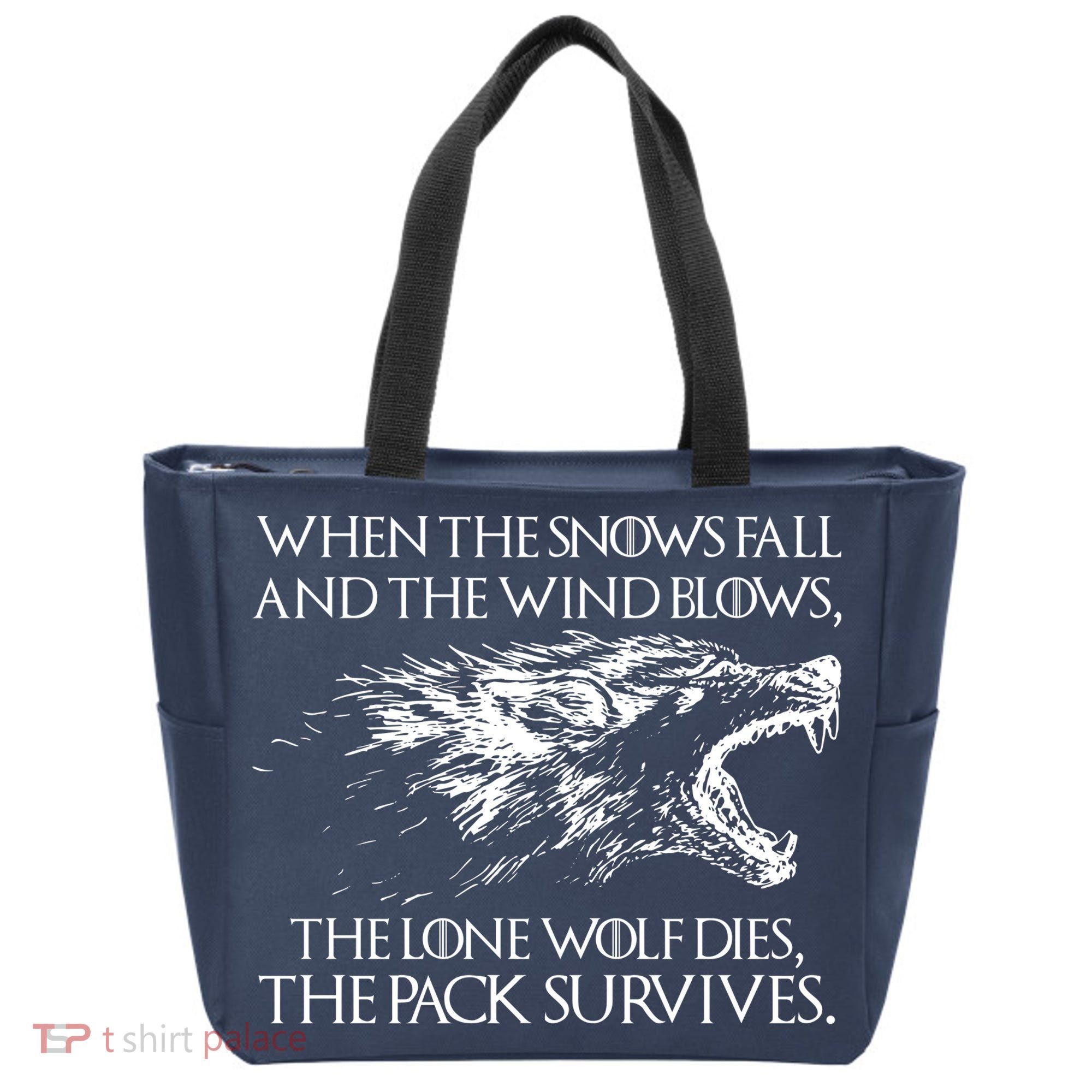 When The Snows Fall The Lone Wolf Dies But the Pack Survives Logo Tote Bag