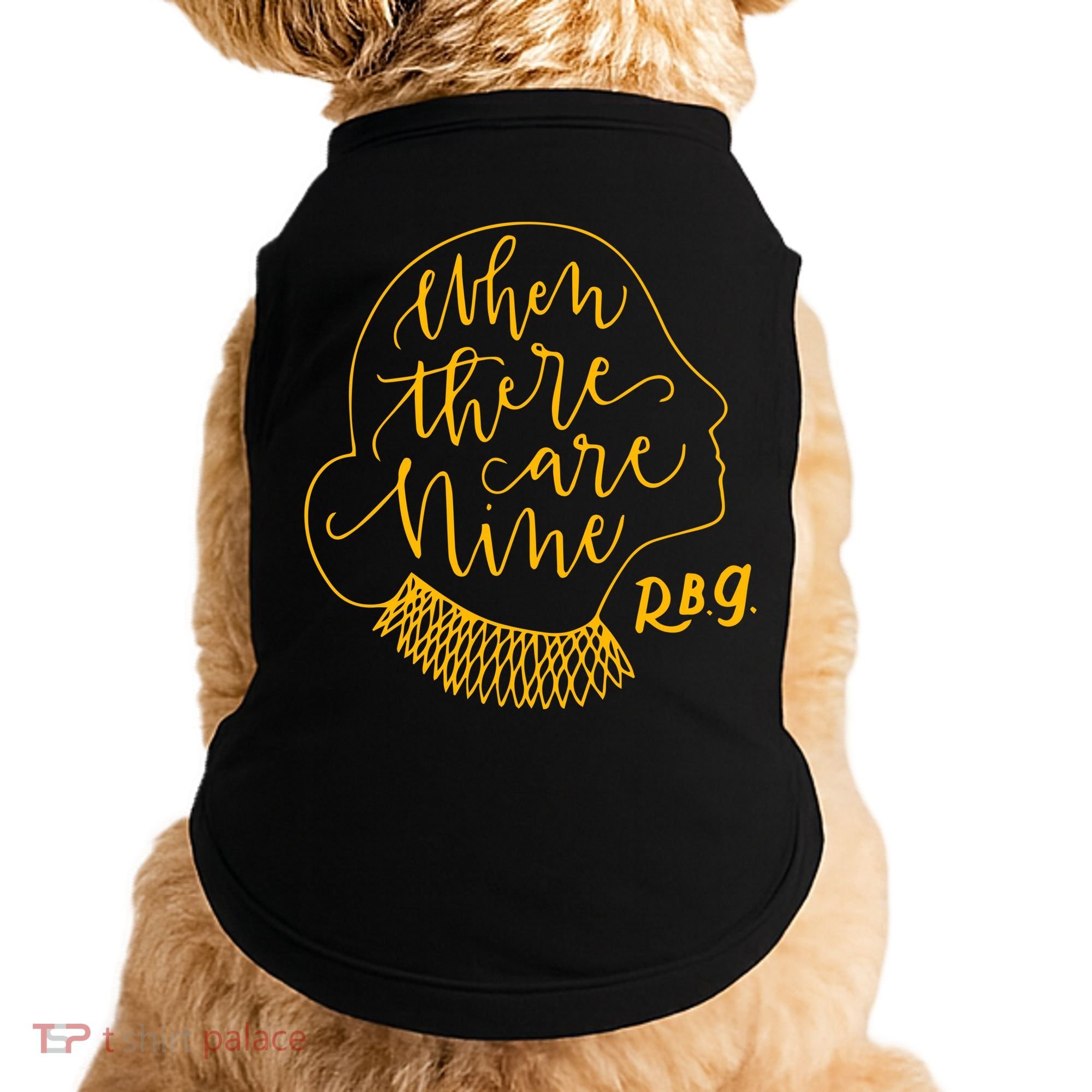 When There Are Nine RBG Quote Ruth Bader Ginsburg Tribute Doggie Tank