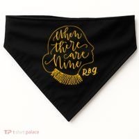 When There Are Nine RBG Quote Ruth Bader Ginsburg Tribute USA-Made Doggie Bandana thumb 0