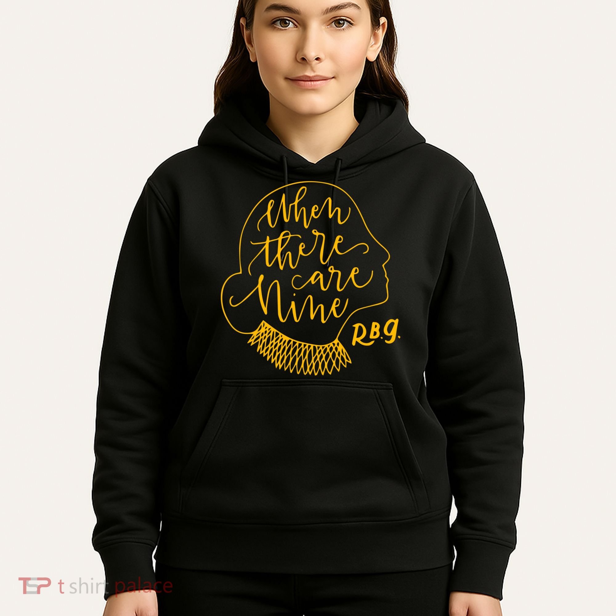 When There Are Nine RBG Quote Ruth Bader Ginsburg Tribute Hoodie