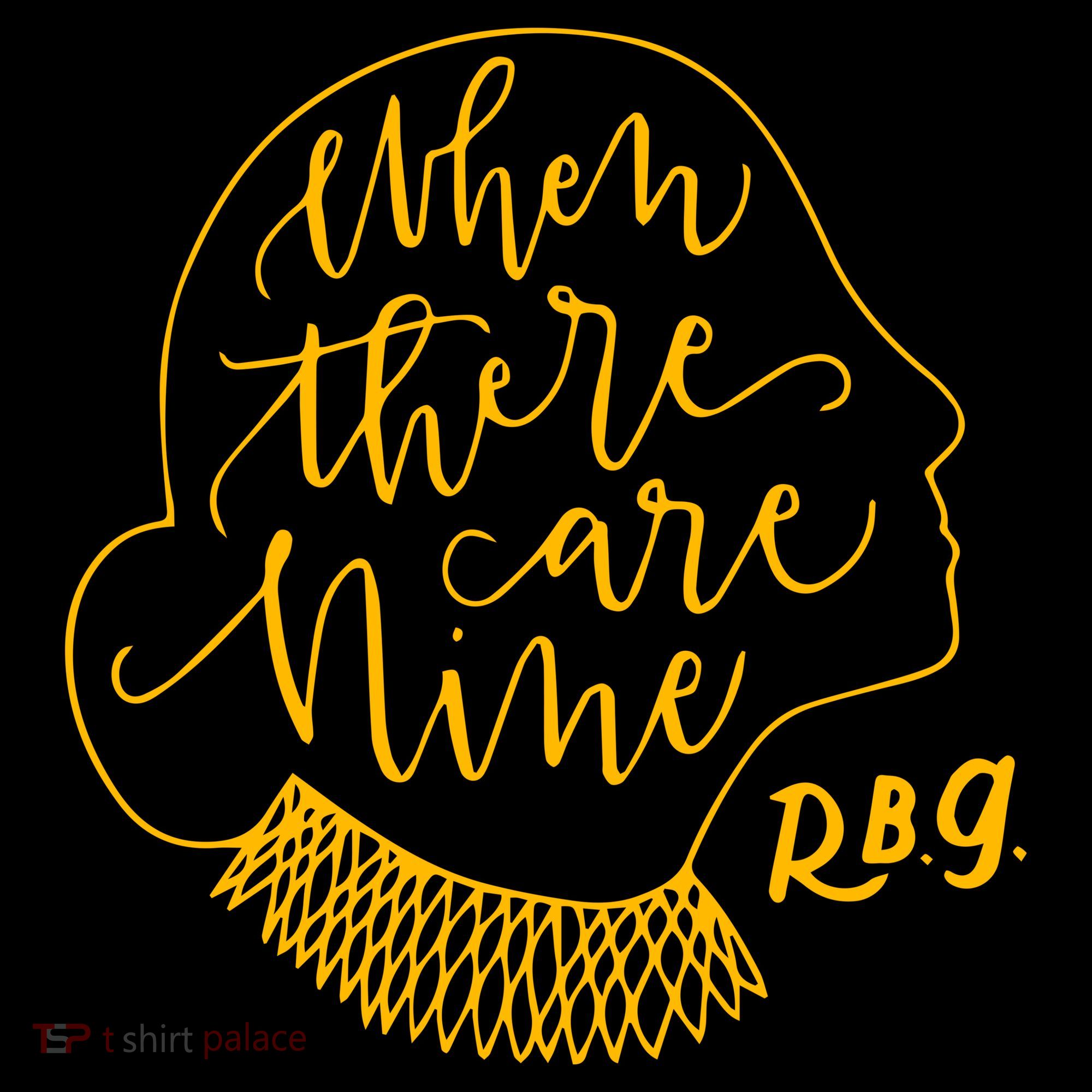 When There Are Nine RBG Quote Ruth Bader Ginsburg Tribute Women's Hoodie