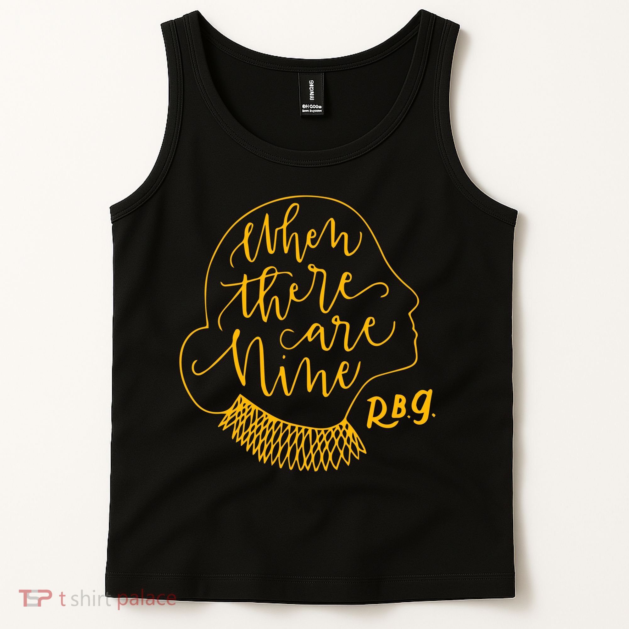 When There Are Nine RBG Quote Ruth Bader Ginsburg Tribute Tank Top
