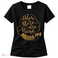When There Are Nine RBG Quote Ruth Bader Ginsburg Tribute Women's T-Shirt thumb 0