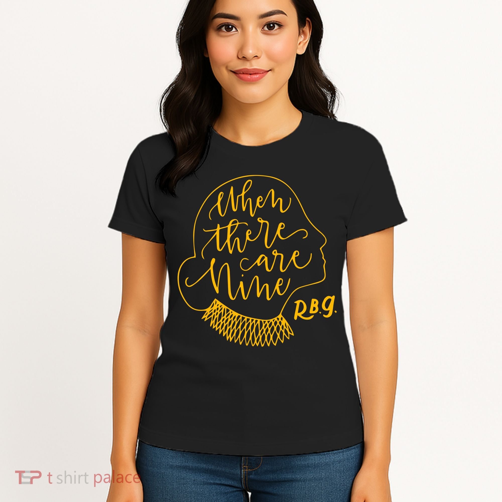 When There Are Nine RBG Quote Ruth Bader Ginsburg Tribute Women's T-Shirt